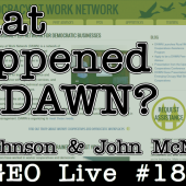 What Happened to DAWN? feat. Jim Johnson & John McNamara