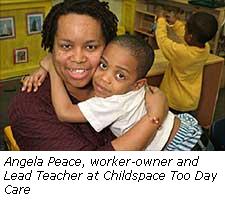 Angela Peace, worker-owner and lead teacher at Childspace Too Day Care.